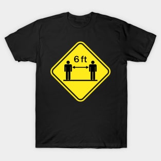 Social Distancing Sign T-Shirt